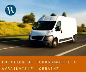 Location de Fourgonnette à Avrainville (Lorraine)