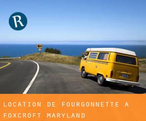 Location de Fourgonnette à Foxcroft (Maryland)