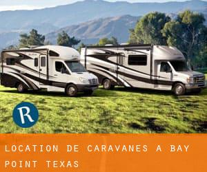 Location de Caravanes à Bay Point (Texas)