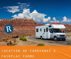 Location de Caravanes à Fairplay Farms