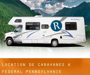 Location de Caravanes à Federal (Pennsylvanie)