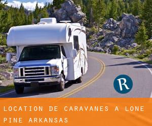 Location de Caravanes à Lone Pine (Arkansas)