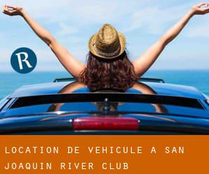 Location de véhicule à San Joaquin River Club