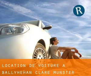 location de voiture à Ballyhehan (Clare, Munster)