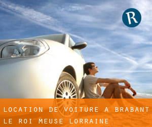location de voiture à Brabant-le-Roi (Meuse, Lorraine)