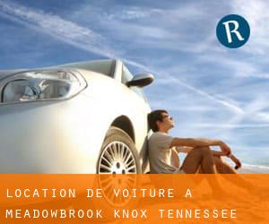 location de voiture à Meadowbrook (Knox, Tennessee)